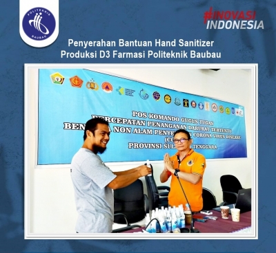 Penyerahan Bantuan Hand Sanitizer Produksi Program Studi D3 Farmasi Politeknik Baubau Kepada Gugus Tugas Percepatan Penanggulangan Covid-19 Provinsi Sulawesi Tenggara